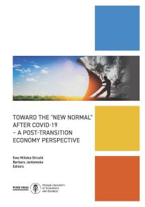 Okładka książki: Ewa Mińska-Struzik, Barbara Jankowska (Editors) - Toward the „new normal” after COVID-19 – a post-transition economy perspective